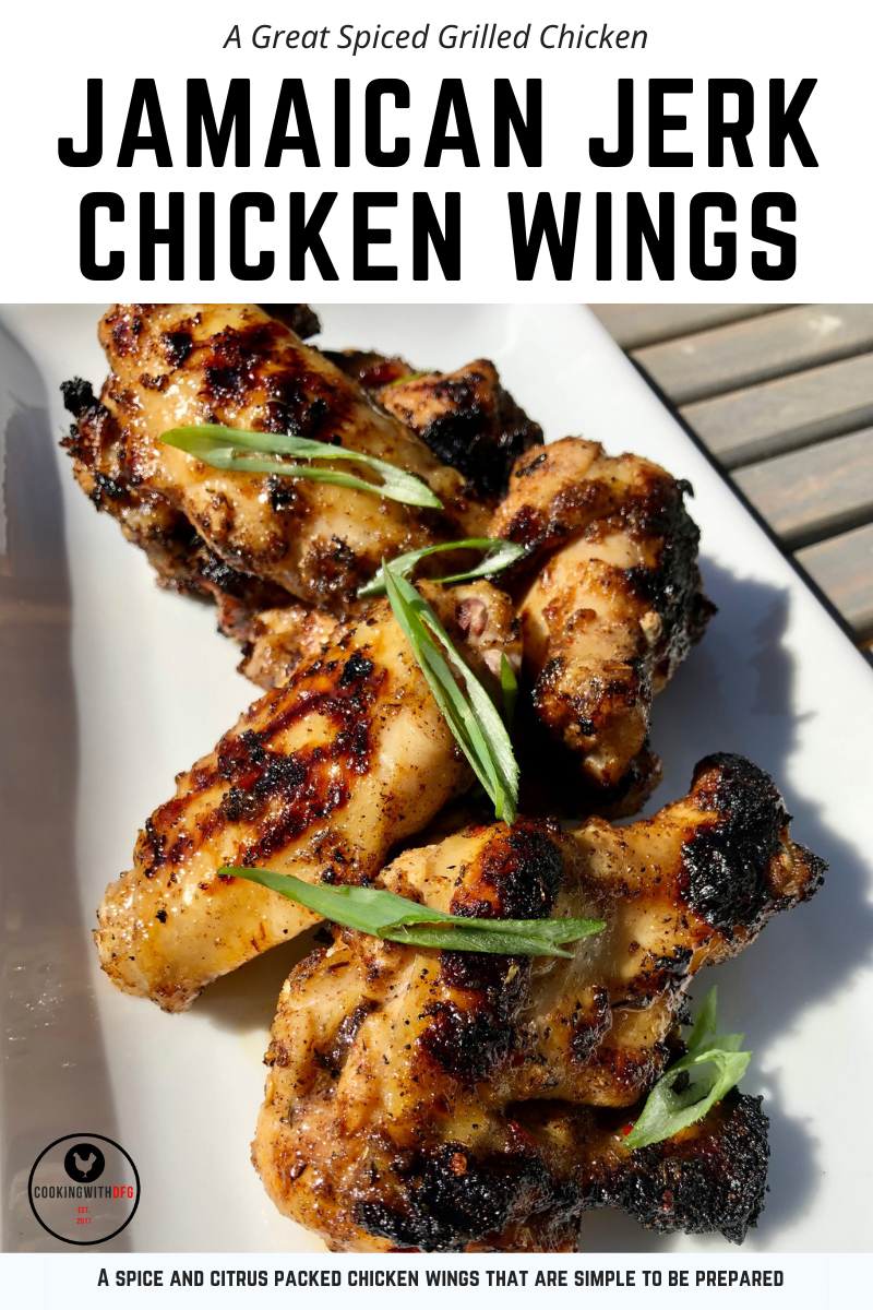 Grilled Jamaican Jerk Chicken Wings - CookingwithDFG